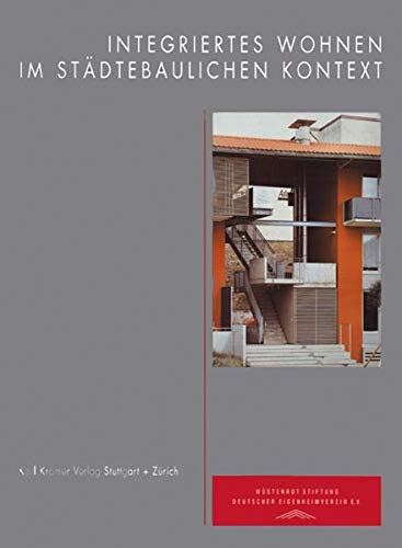 Imagen de archivo de Integriertes Wohnen im stdtebaulichen Kontext a la venta por Norbert Kretschmann