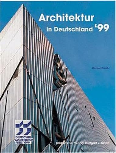 9783782840385: Architektur in Deutschland '99. Deutscher Architekturpreis 1999.