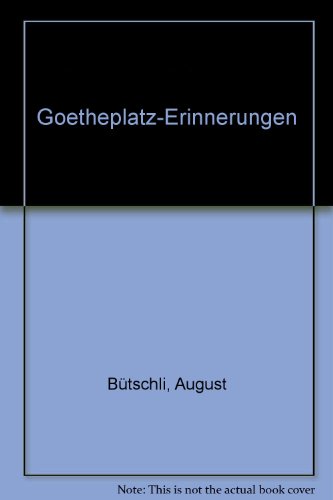 Goetheplatz-Erinnerungen.