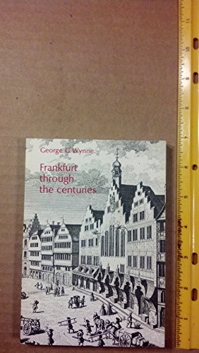 Stock image for Frankfurt Through the Centuries for sale by ThriftBooks-Atlanta