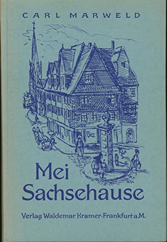 Beispielbild für Mei Sachsehause, Wahre Geschichten aus zum Verkauf von Gerald Wollermann