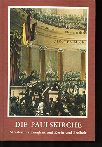 Die Paulskirche; streiten für [fur] Einigkeit und Recht und Freiheit