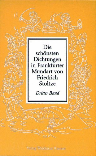 Beispielbild fr Die schnsten Dichtungen in Frankfurter Mundart, Bd.3 zum Verkauf von medimops