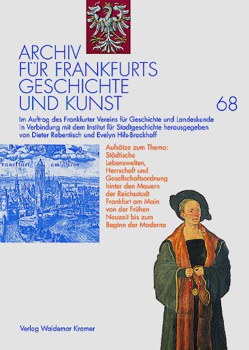 Frankfurt in der frÃ¼hen Neuzeit. (9783782905350) by Rebentisch, Dieter; Brockhoff, Evelyn