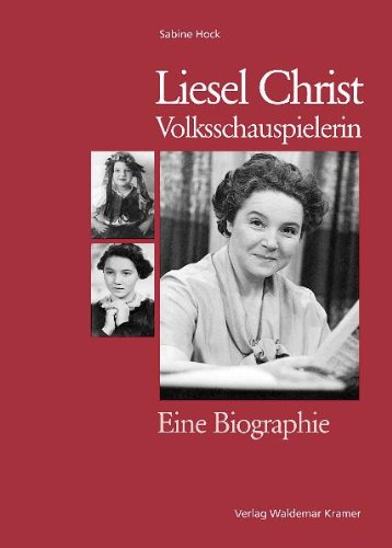 Beispielbild für Liesel Christ Volksschauspielerin. Eine Biographie zum Verkauf von medimops