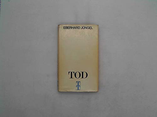 Tod (Themen der Theologie, TT Band 8) - JÜNGEL, EBERHARD