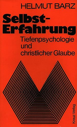 Selbst-Erfahrung. Tiefenpsychologie u. christl. Glaube,