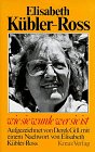 9783783106312: Elisabeth Kbler-Ross. Wie sie wurde wer sie ist by Derek Gill; Susanne Schaup