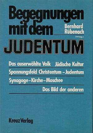Beispielbild fr Begegnungen mit dem Judentum. zum Verkauf von Bernhard Kiewel Rare Books