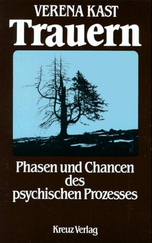 Stock image for Trauern: Phasen und Chancen des psychischen Prozesses (German Edition) for sale by Wonder Book