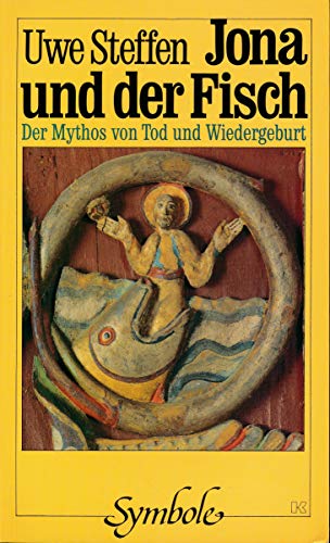 Stock image for Jona und der Fisch. Der Mythos von Tod und Wiedergeburt for sale by Versandantiquariat Felix Mcke