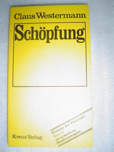 Schöpfung. - Westermann, Claus