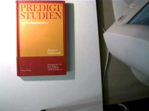 PREDIGTSTUDIEN. PERIKOPENREIHE I. ZWEITER HALBBAND - FÜR DAS KIRCHENJAHR 1985. - Krusche, Peter