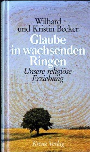 Stock image for Glaube in wachsenden Ringen for sale by Versandantiquariat Felix Mcke