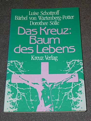Imagen de archivo de Das Kreuz: Baum des Lebens a la venta por Remagener Bcherkrippe