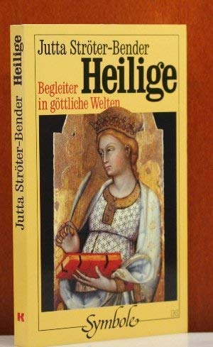 Stock image for Heilige. Begleiter in gttlichen Welten for sale by medimops