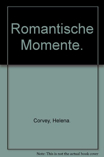 Beispielbild fr Romantische Momente. zum Verkauf von Leserstrahl  (Preise inkl. MwSt.)