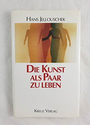 Die Kunst als Paar zu leben