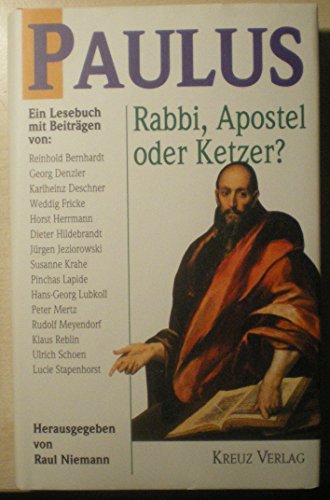 Beispielbild fr Paulus - Rabbi, Apostel oder Ketzer?. zum Verkauf von Oberle
