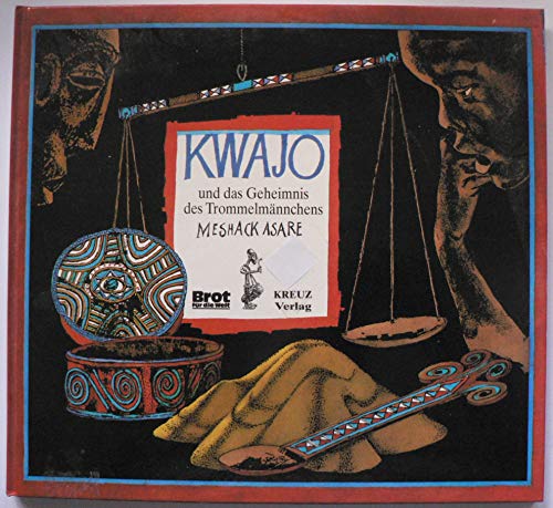 9783783113907: Kwajo und das Geheimnis des Trommelmnnchens