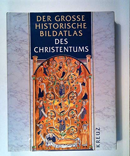 Stock image for Der grosse historische Bildatlas des Christentums for sale by medimops