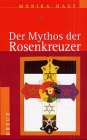 Stock image for Der Mythos der Rosenkreuzer for sale by medimops