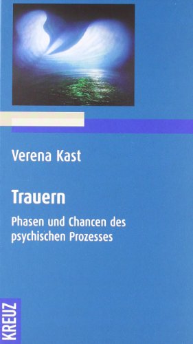 Beispielbild fr Trauern: Phasen und Chancen des psychischen Prozesses zum Verkauf von medimops