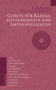 Gebete fÃ¼r Kasualgottesdienste und Amtshandlungen. (9783783122343) by Engelsberger, Gerhard