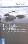 Beispielbild fr Spiritualitt und Ethik. Auf dem Weg zu einem Ethos des Einsseins zum Verkauf von medimops