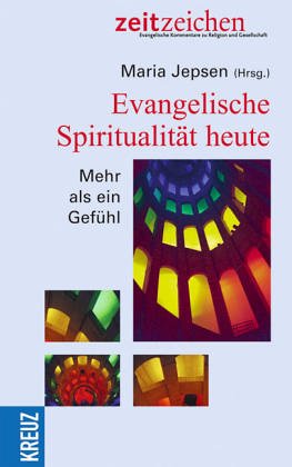 Imagen de archivo de Evangelische Spiritualitt heute. Mehr als ein Gefhl a la venta por medimops