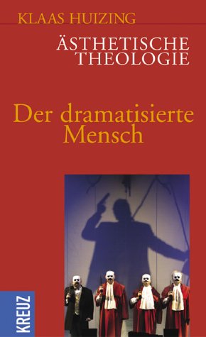 9783783124651: sthetische Theologie, Bd. 3: Der dramatisierte Mensch - eine Theater-Anthropologie