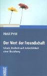 Der Wert der Freundschaft. Schutz, Freiheit und Verletzlichkeit einer Beziehung.