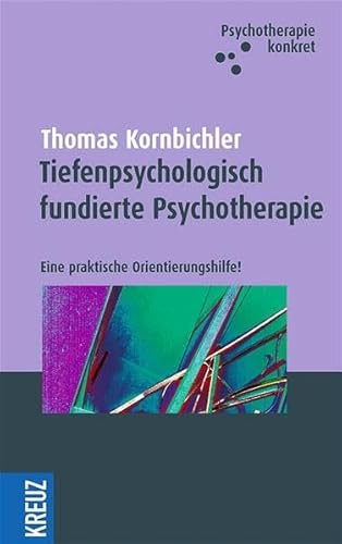 Beispielbild fr Die tiefenpsychologisch fundierte Psychotherapie zum Verkauf von medimops