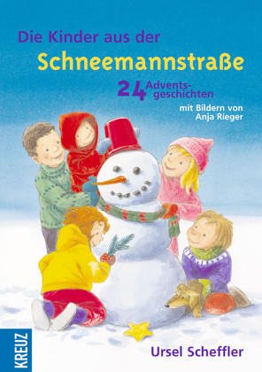 9783783126235: Die Kinder aus der Schneemannstrae: 24 Adventsgeschichten