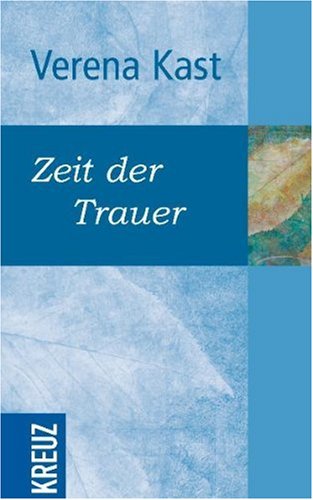 Beispielbild fr Zeit der Trauer: Phasen und Chancen des psychischen Prozesses zum Verkauf von medimops