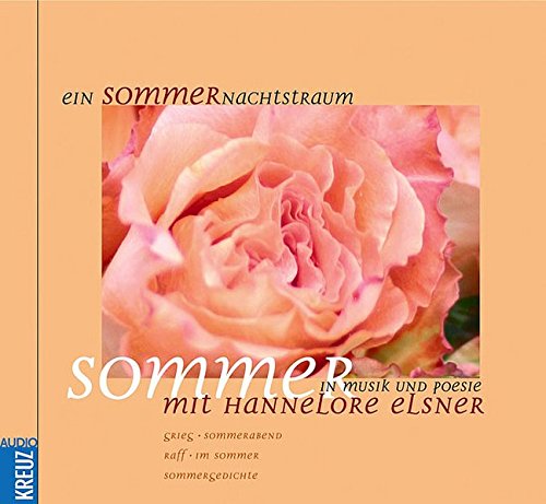 9783783128543: Ein Sommernachtstraum. CD: Sommer in Musik und Poesie