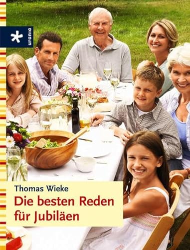 Stock image for Die besten Reden fr Jubilen for sale by Leserstrahl  (Preise inkl. MwSt.)