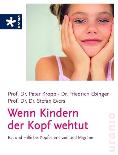 Wenn Kindern der Kopf wehtut (9783783161168) by Stefan Evers