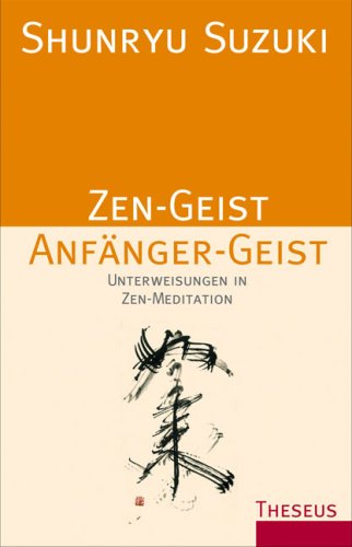9783783195057: Zen-Geist, Anfnger-Geist: Unterweisungen in Zen-Meditation