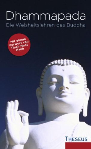 Imagen de archivo de Dhammapada: Die Weisheitslehren des Buddha a la venta por Antiquariat BuchX