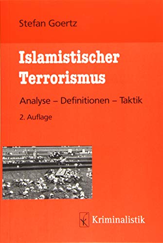 9783783200492: Islamistischer Terrorismus: Analyse - Definitionen - Taktik: 23