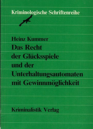 9783783201772: Das Recht der Glcksspiele und der Unterhaltungsautomaten mit Gewinnmglichkeit in der Bundesrepublik Deutschland