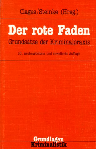 9783783202885: Der rote Faden. Grundstze der Kriminalpraxis