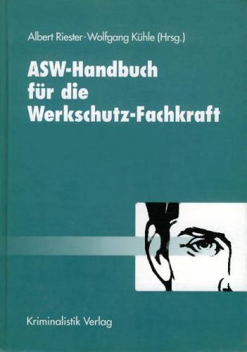 Stock image for ASW - Handbuch Fr Die Werschutz - Fachkraft for sale by Wolfgang Geball