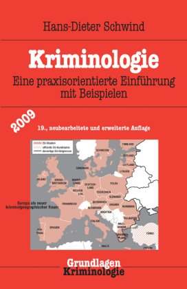 Beispielbild fr Kriminologie: Eine praxisorientierte Einfhrung mit Beispielen zum Verkauf von medimops