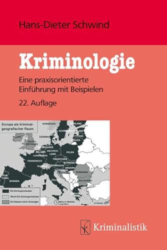 Stock image for Kriminologie: Eine praxisorientierte Einfhrung mit Beispielen (Grundlagen der Kriminalistik) for sale by medimops