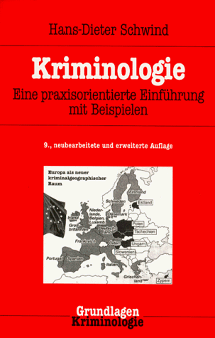 Beispielbild fr Kriminologie. Eine praxisorientierte Einfhrung mit Beispielen zum Verkauf von medimops