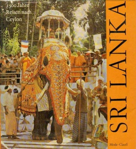 Stock image for Sri Lanka: Aus Legende, Marchen, historicher Uberlieferung, und Bericht (German Edition) for sale by Zubal-Books, Since 1961