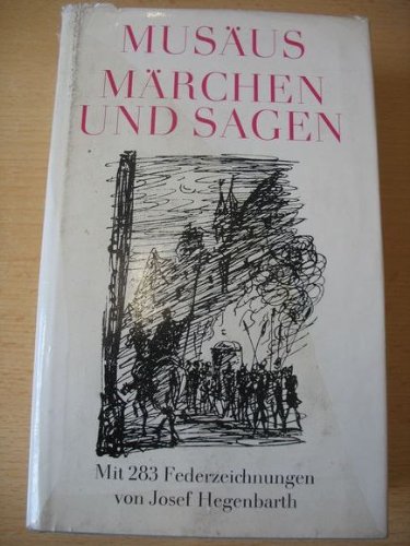 Märchen und Sagen. Hrsg.: Hans Marquardt. Mit Federzeichnungen v. Josef Hegenbarth.