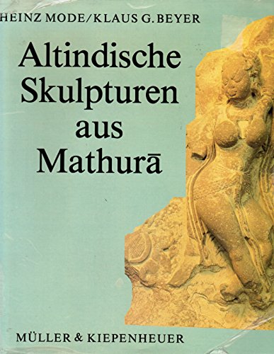 Altindische Skulpturen aus Mathura - Mode, Heinz